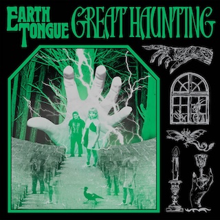 Great Haunting by Earth Tongue